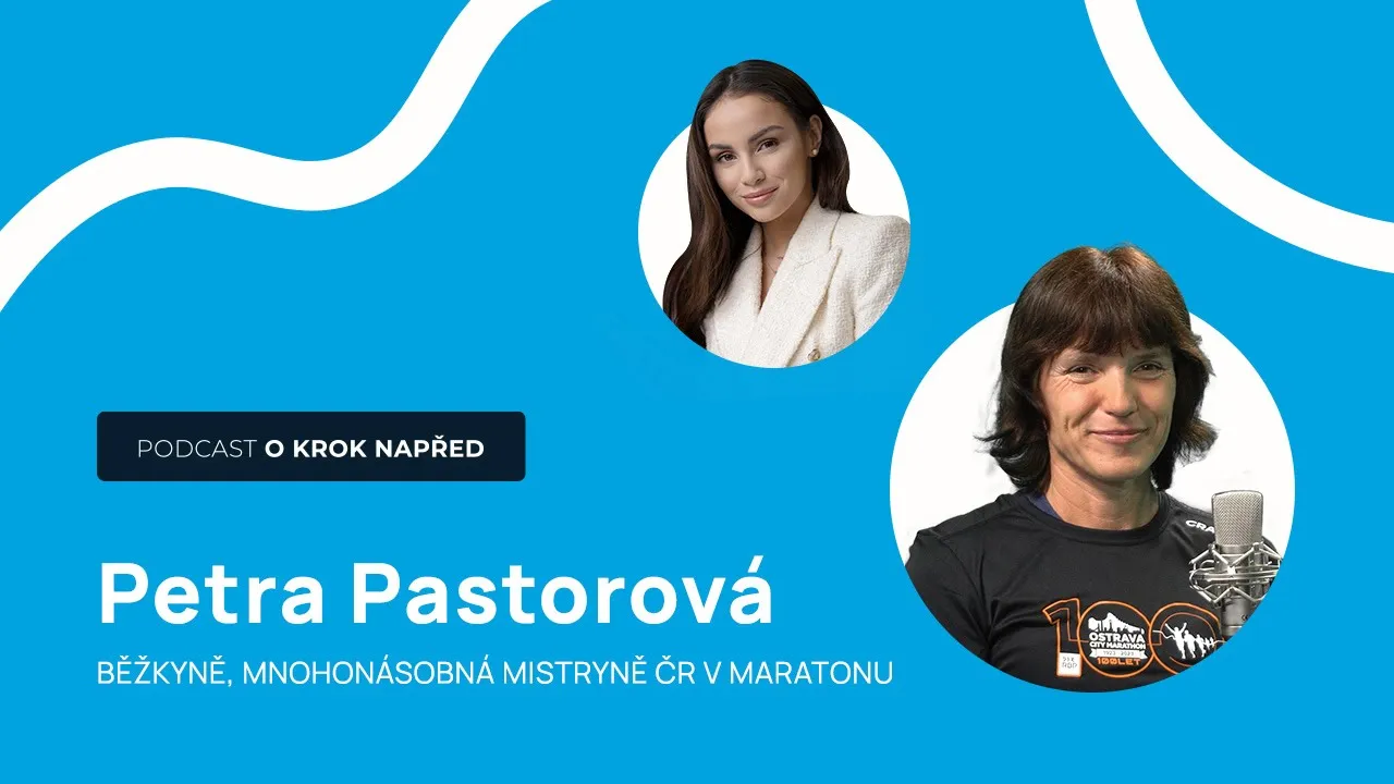 Podcast O krok napřed: Běž a nezastavuj se